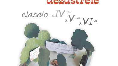 Să învăţăm să prevenim dezastrele